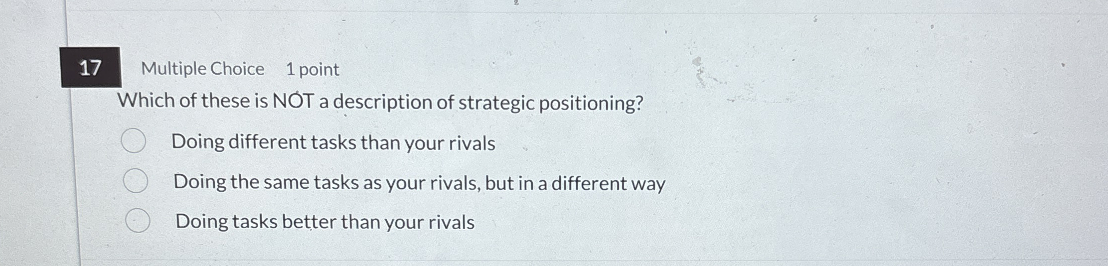 1 7 Multiple Choice 1 point Which of these is NOT