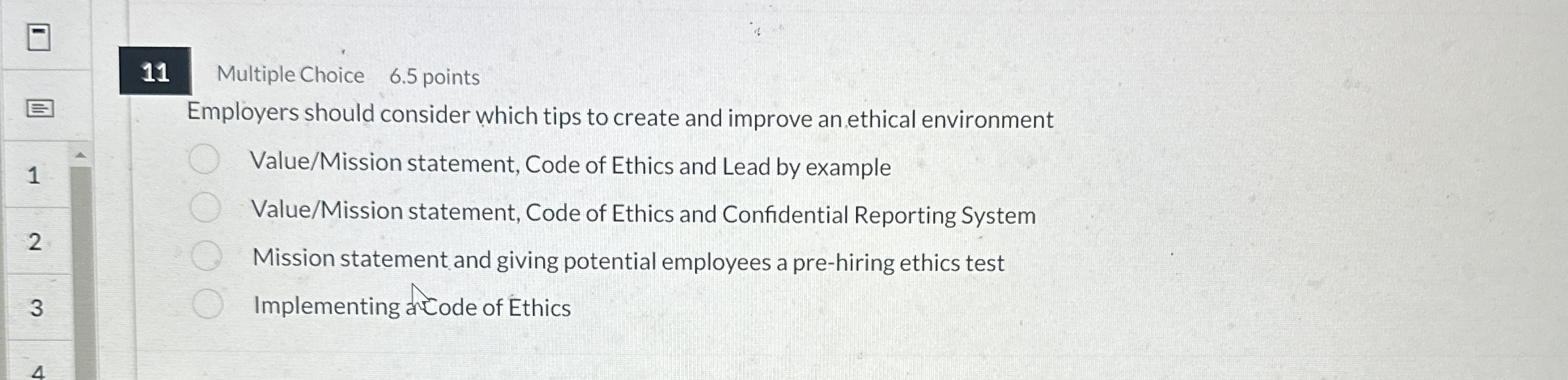 1 1 Multiple Choice 6 . 5 points Employers should