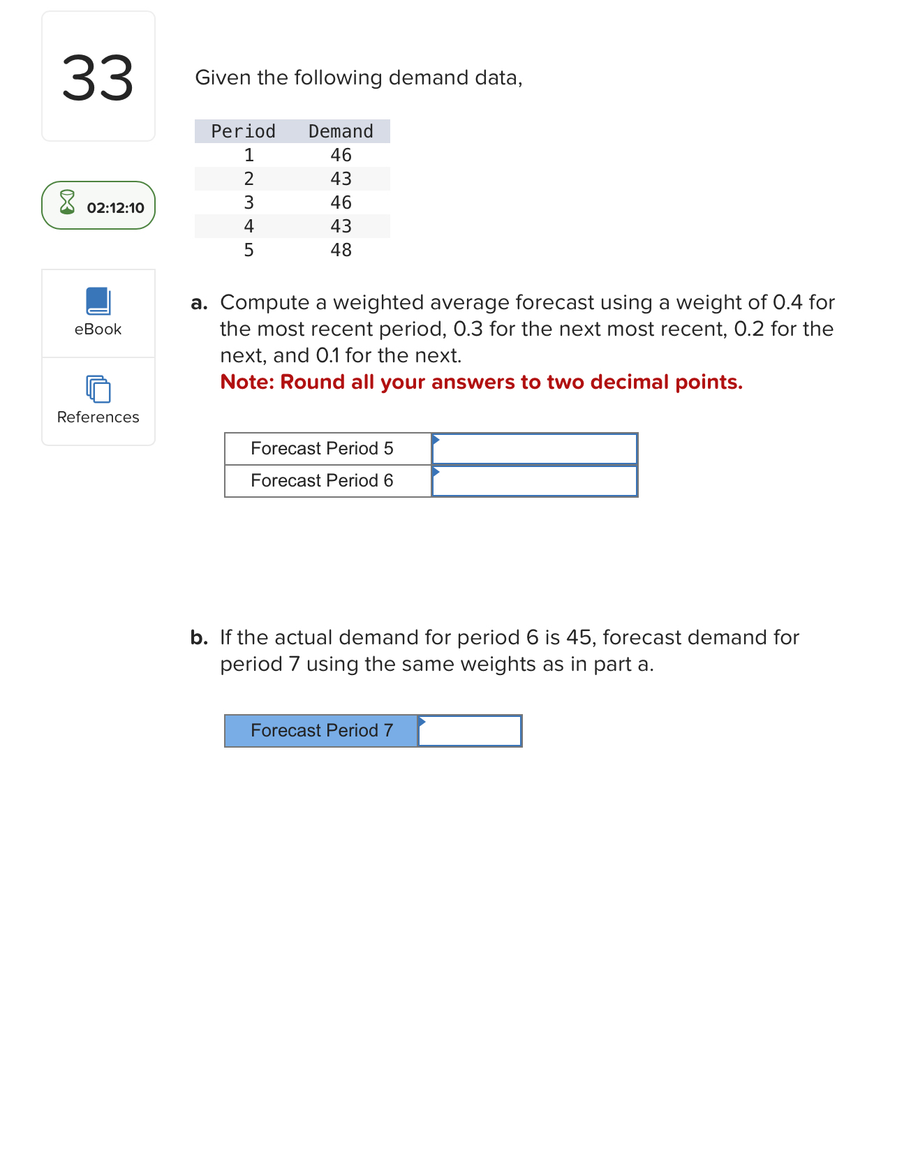 3 3 Given the following demand data, 0 2 : 1 2 :