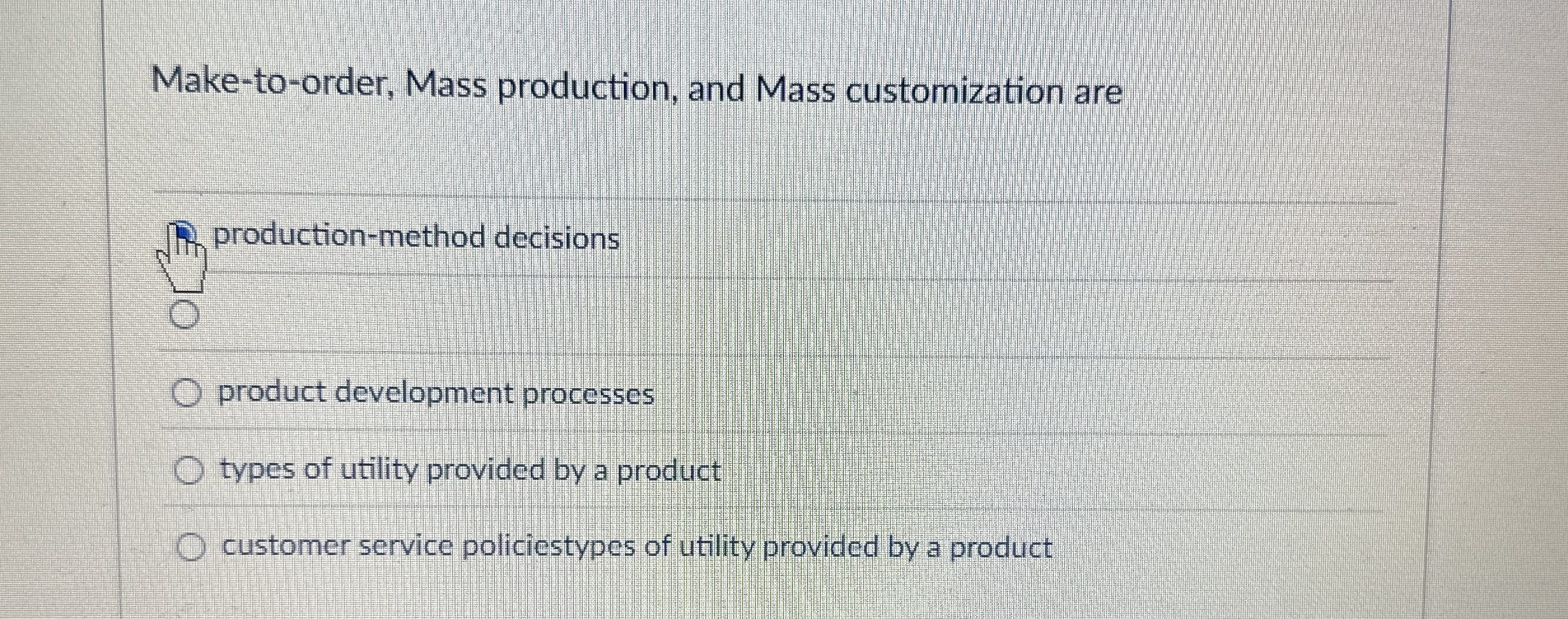 Make - to - order, Mass production, and Mass