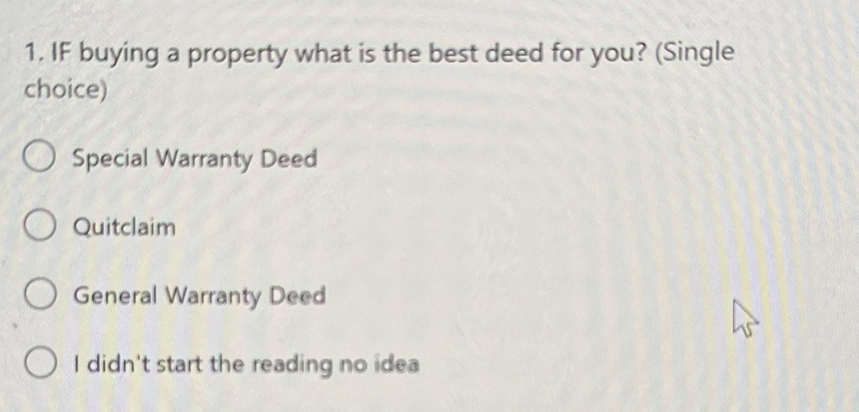 IF buying a property what is the best deed for