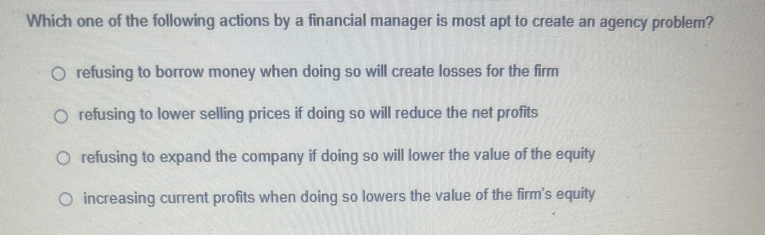Which one of the following actions by a financial