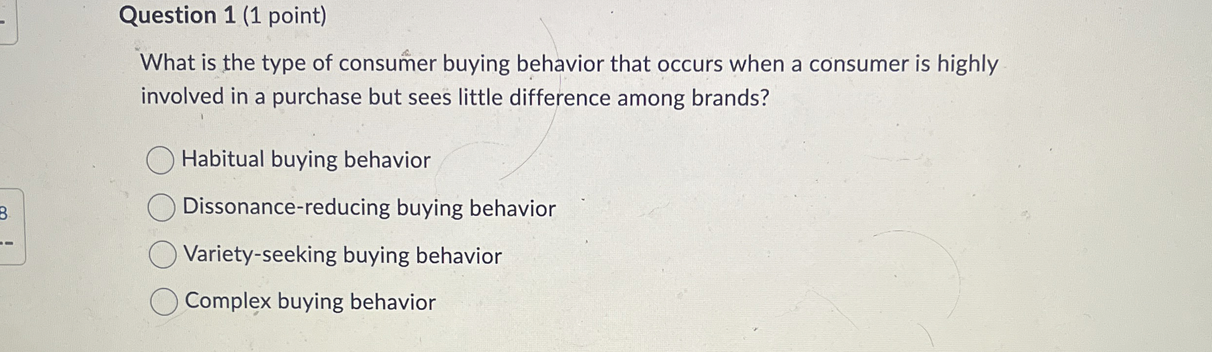 Question 1 ( 1 point ) What is the type of