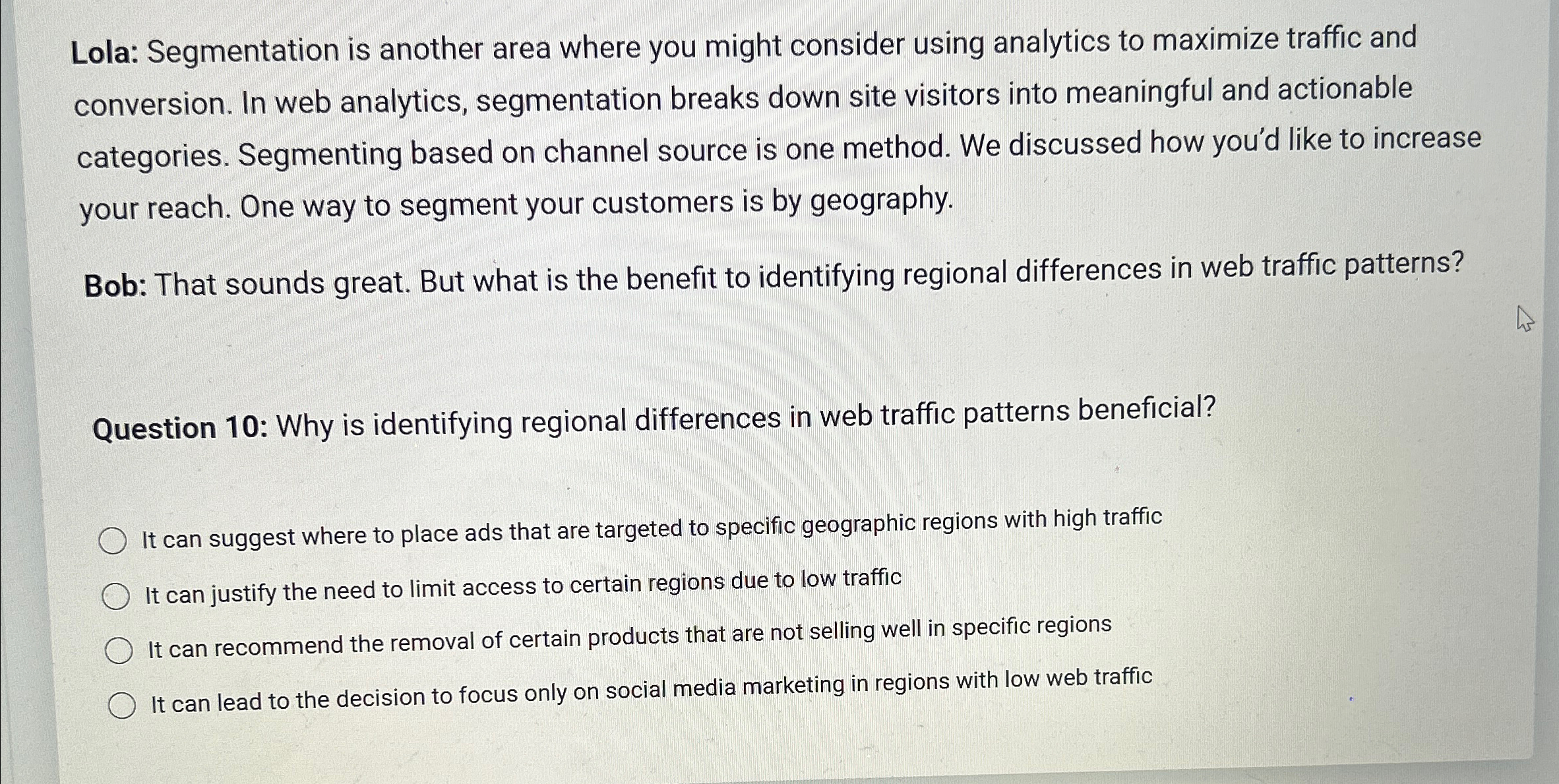 Lola: Segmentation is another area where you