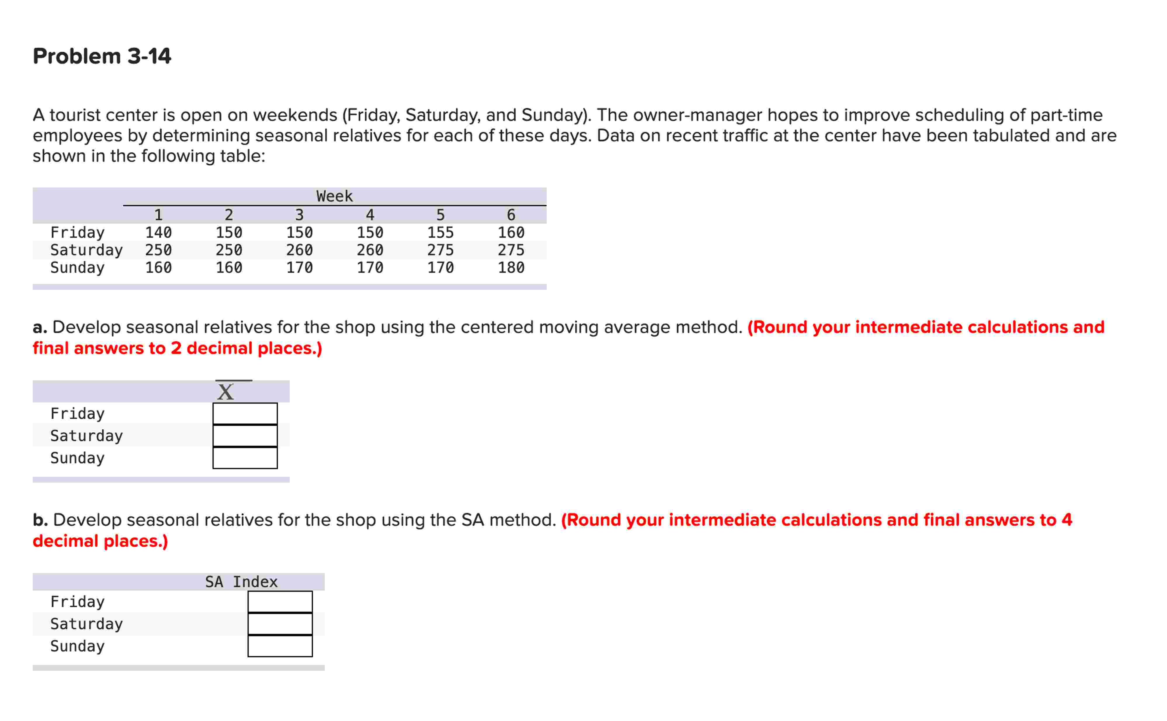 Problem 3 - 1 4 1 . A tourist center is open on