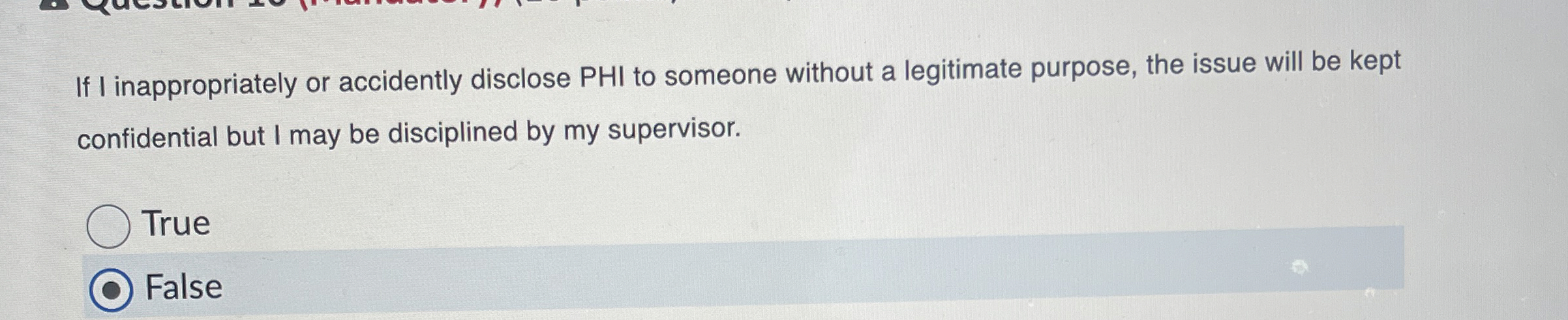 If I inappropriately or accidently disclose PHI