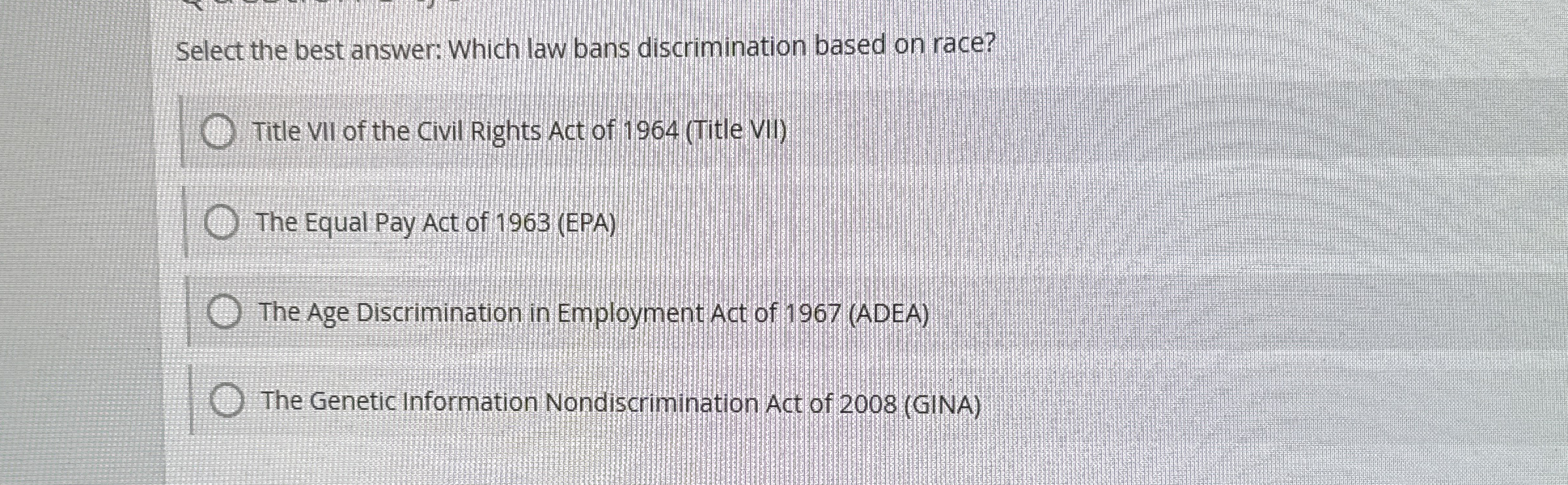 Select the best answer: Which law bans