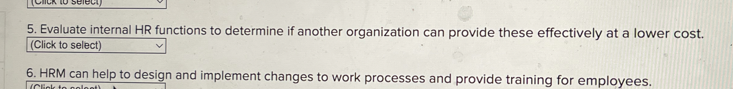 Evaluate internal HR functions to determine if