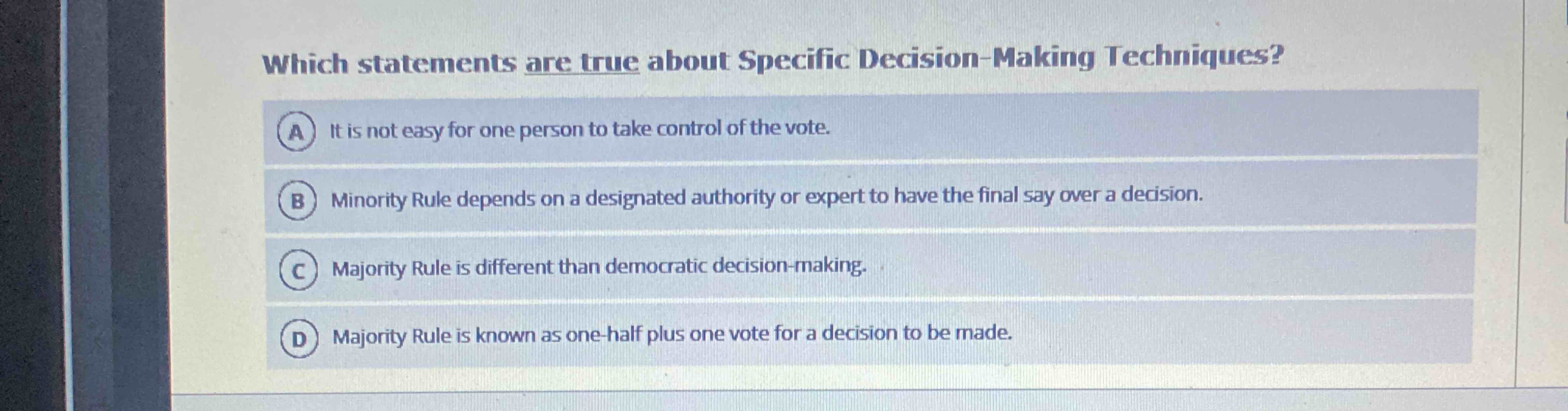 Which statements are true about Specific Decision