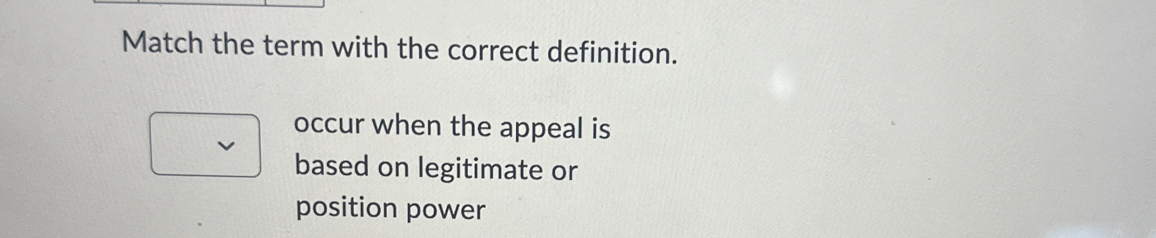 Match the term with the correct definition. occur