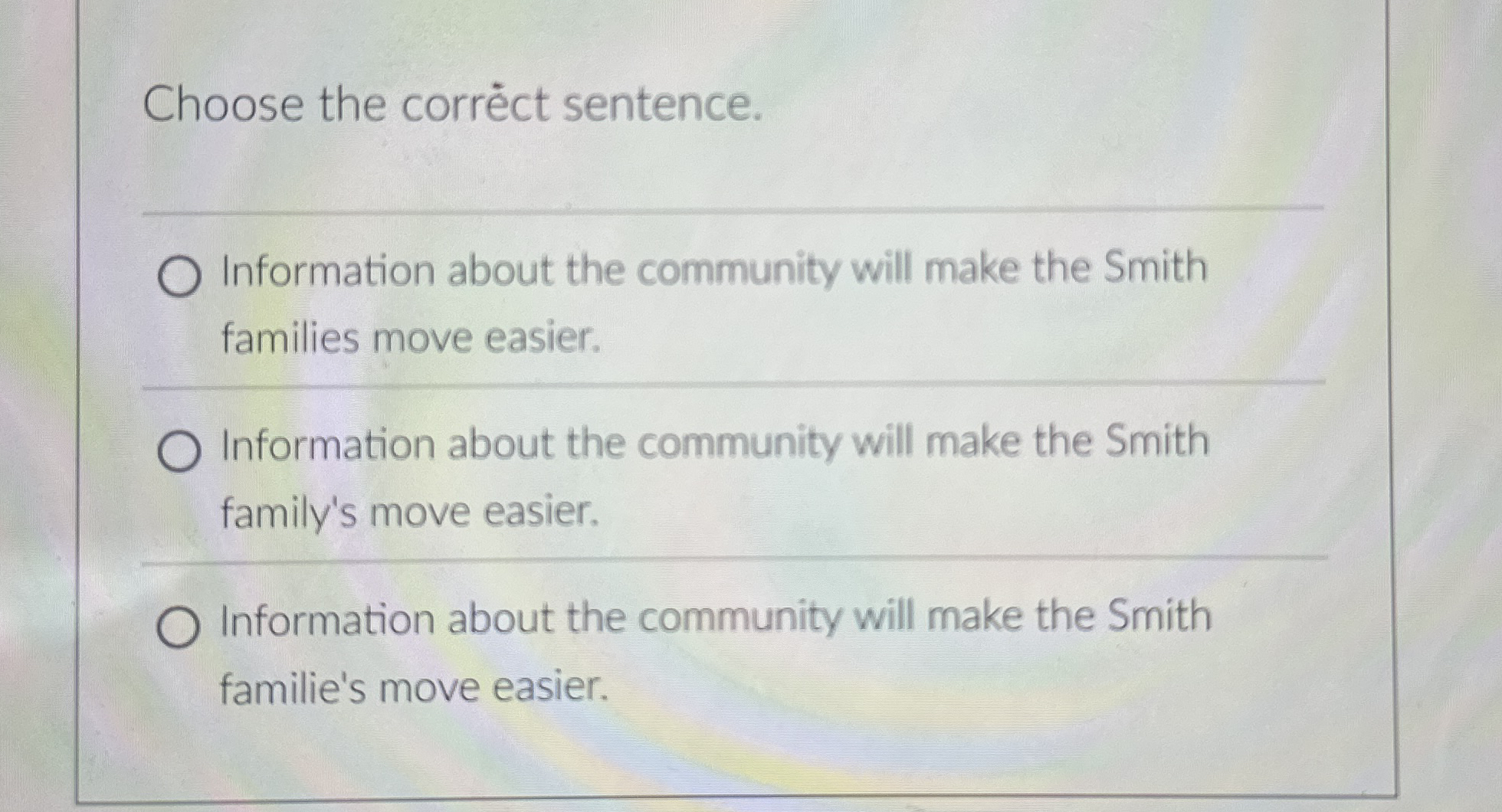 Choose the corr ct sentence. Information about