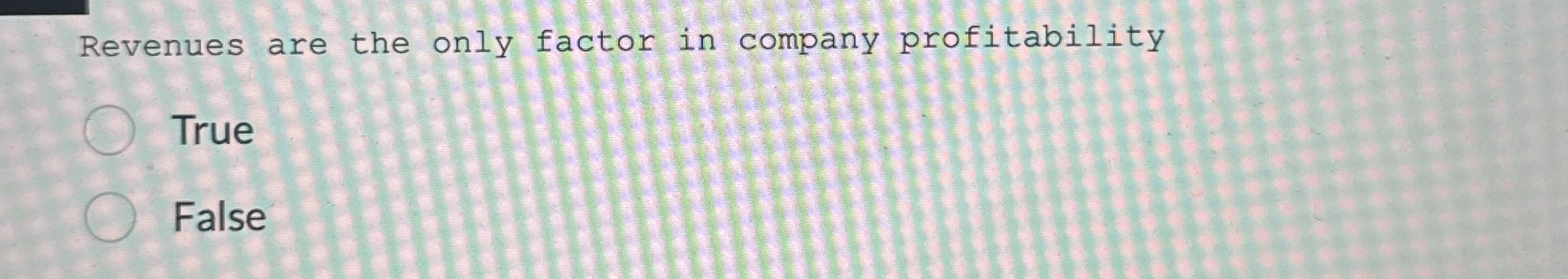 Revenues are the only factor in company