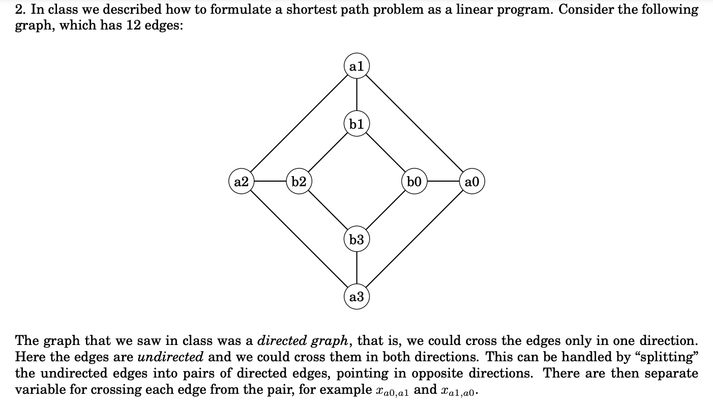 Justify the problem, constraints, decision var,