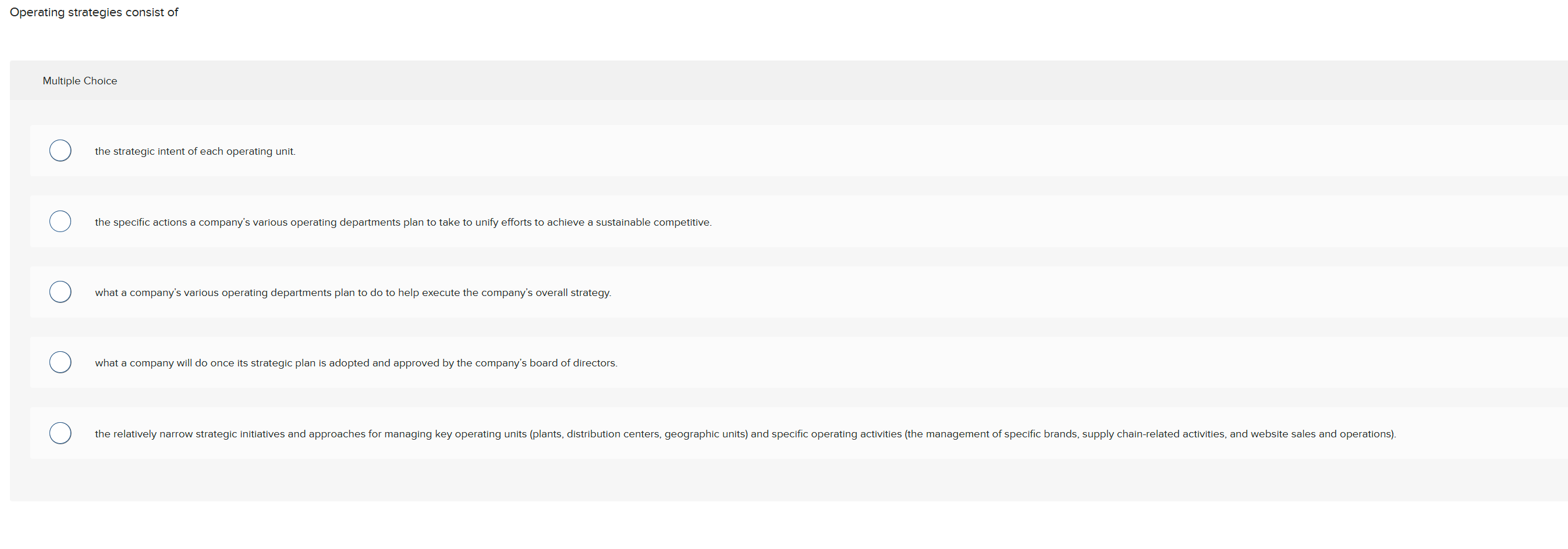 Operating strategies consist of Multiple Choice