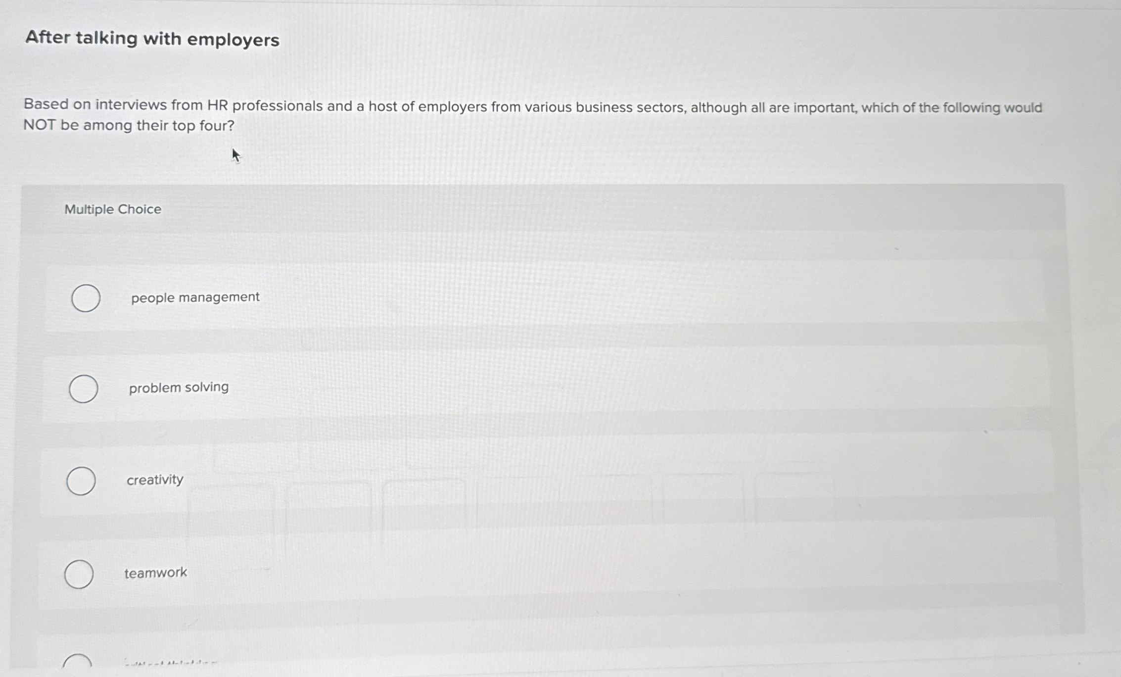 After talking with employers Based on interviews