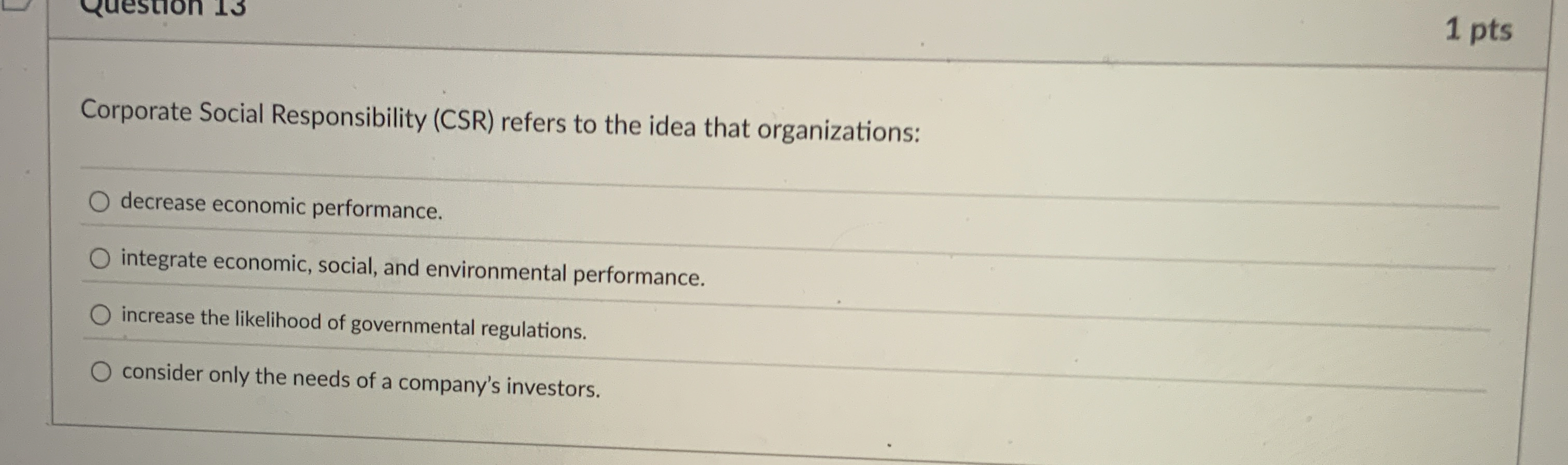 1 pts Corporate Social Responsibility ( CSR )