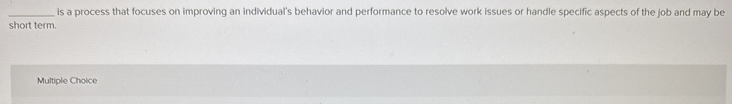 q , is a process that focuses on improving an
