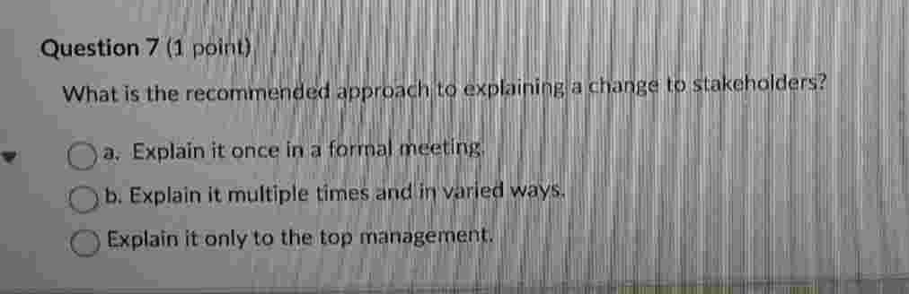 Question 7 ( 1 point ) What is the recommended