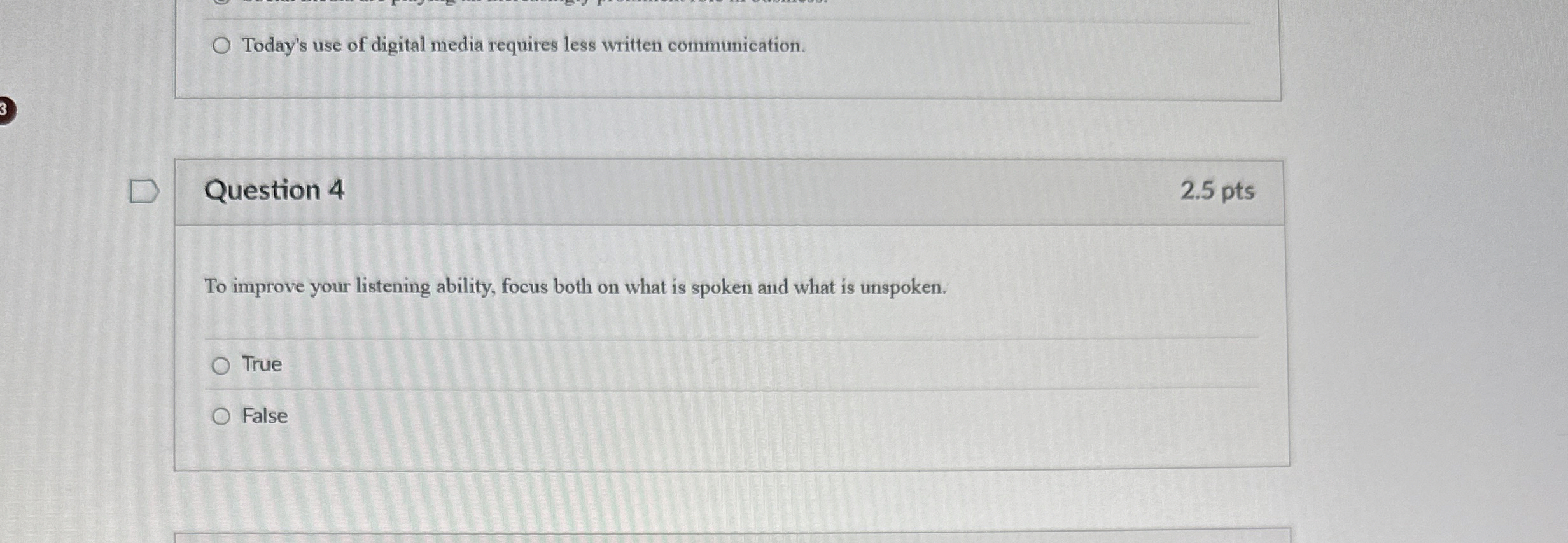 Question 4 2 . 5 pts To improve your listening