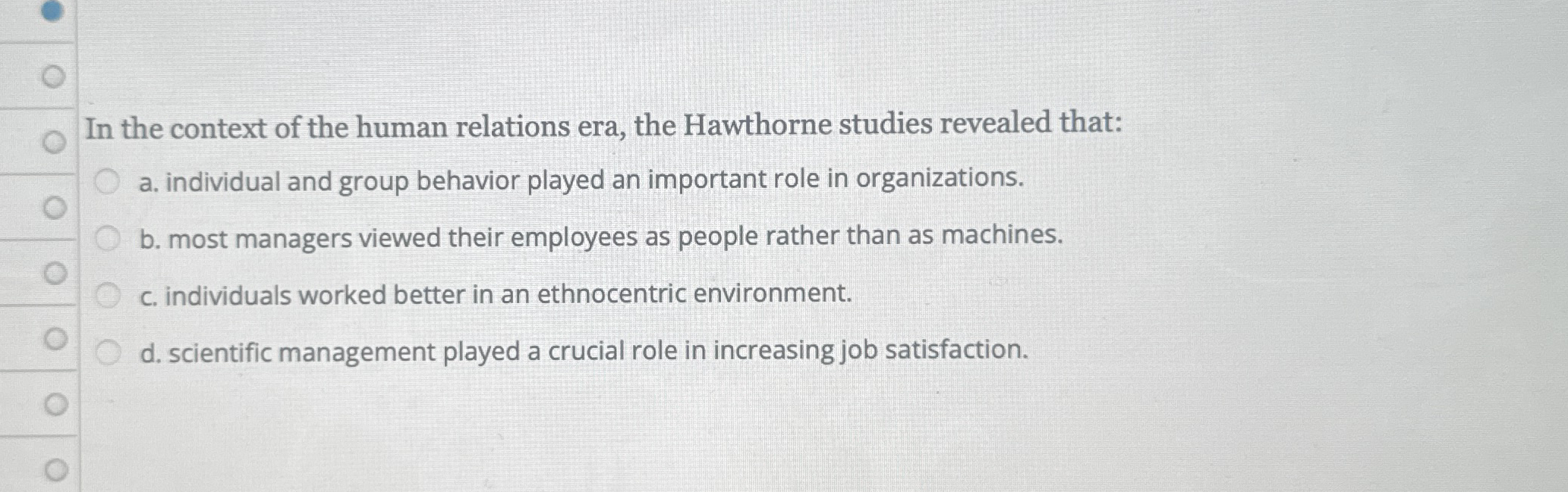 In the context of the human relations era, the