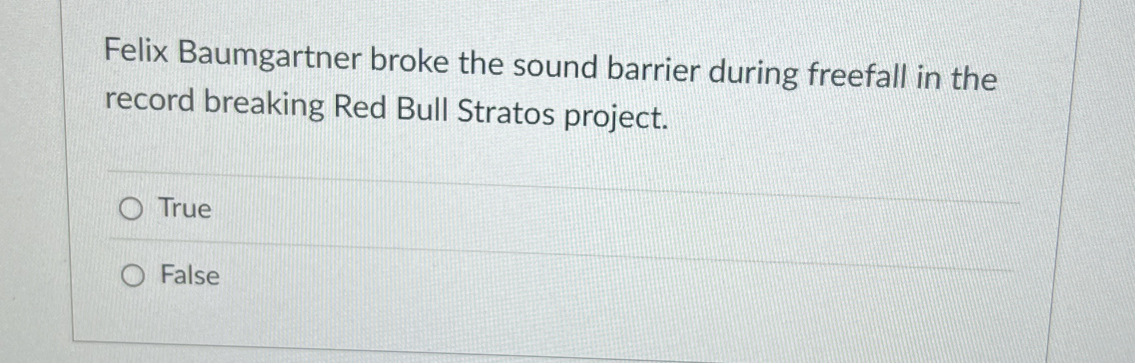 Felix Baumgartner broke the sound barrier during