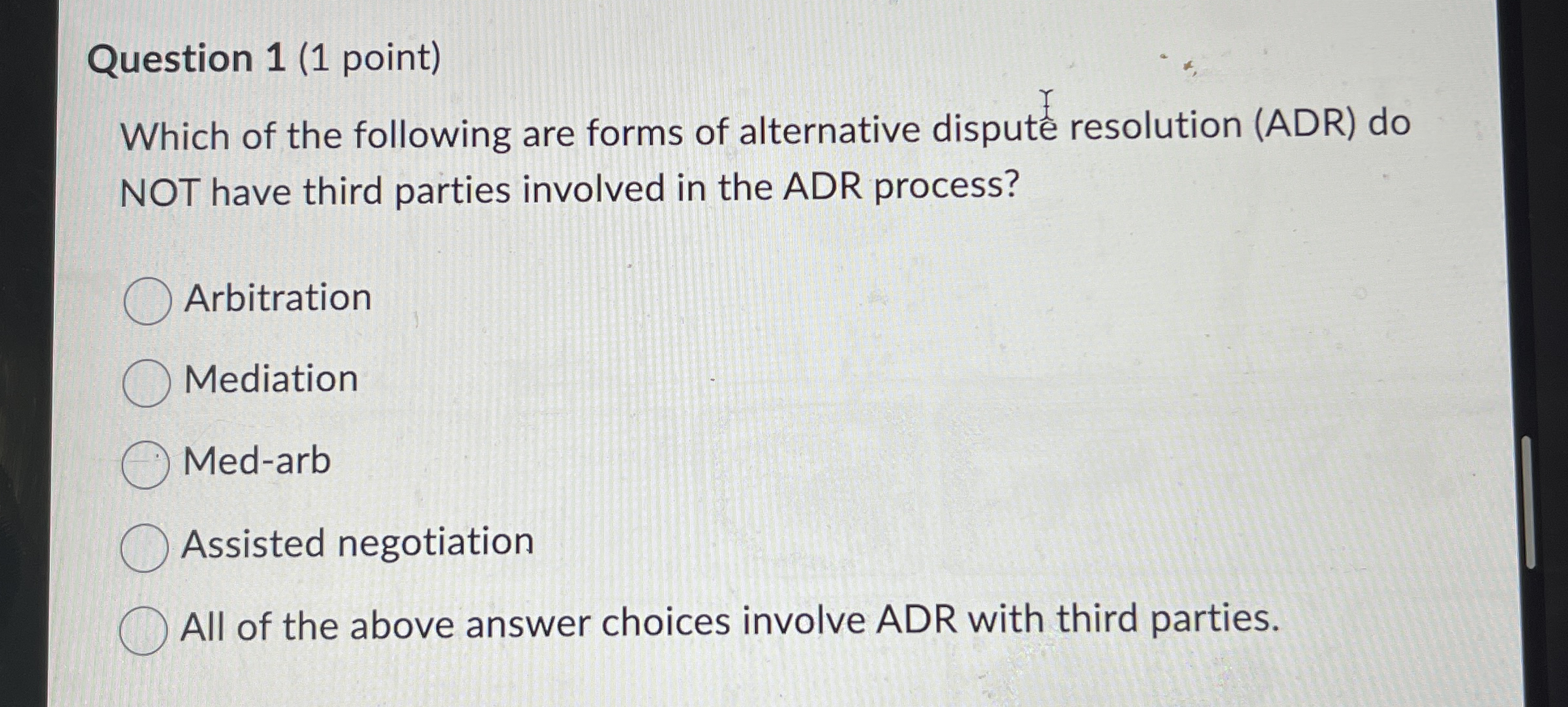 Question 1 ( 1 point ) Which of the following are