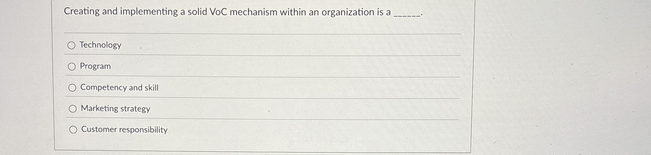 Creating and implementing a solid VoC mechanism
