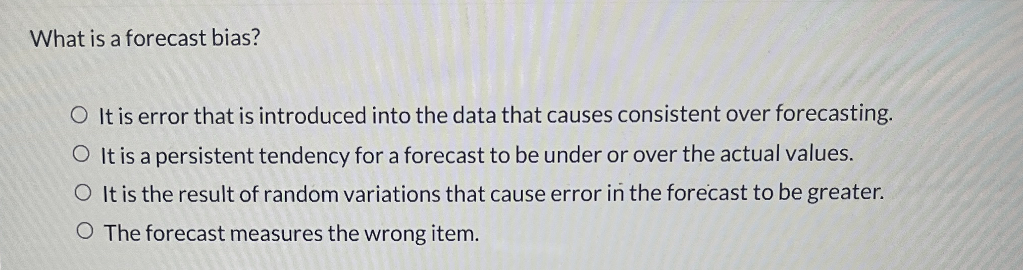 What is a forecast bias? It is error that is