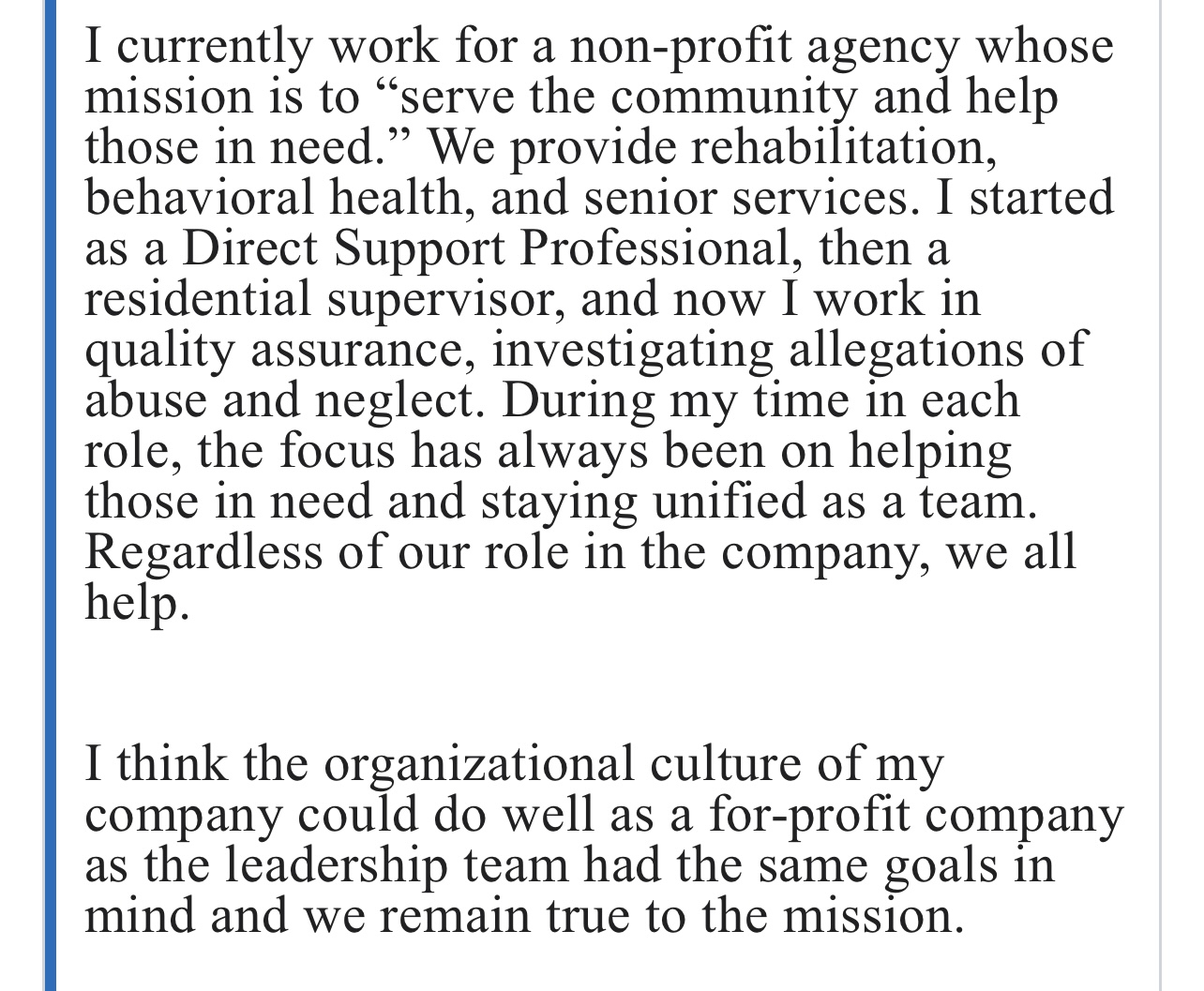 I currently work for a non - profit agency whose