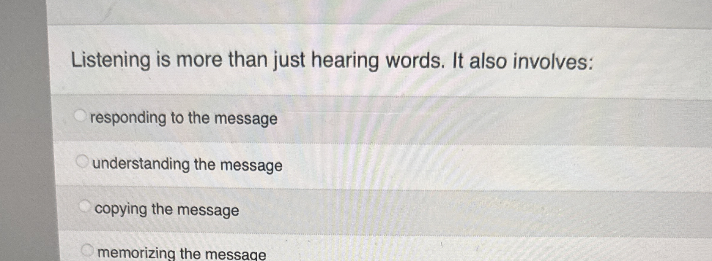 Listening is more than just hearing words. It