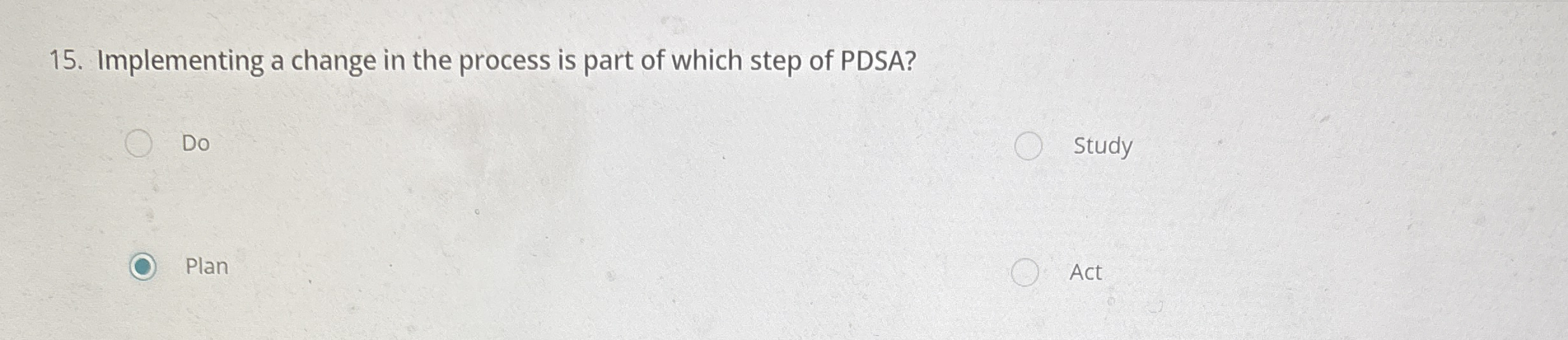 Implementing a change in the process is part of