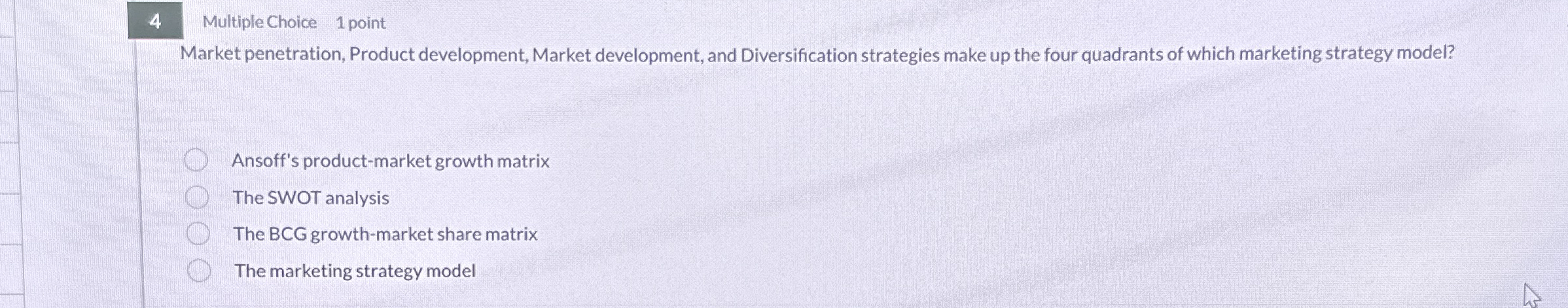 Multiple Choice 1 point Market penetration,