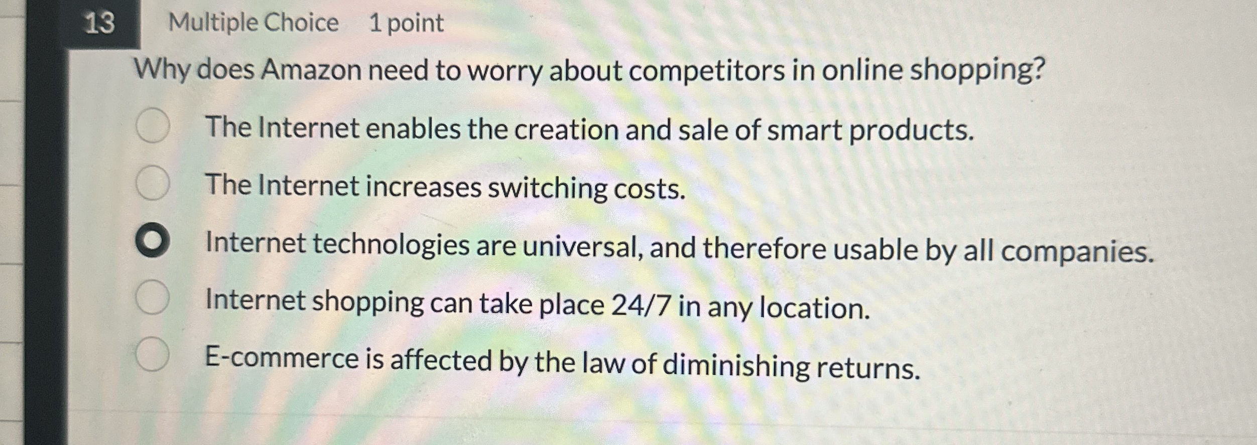 1 3 Multiple Choice 1 point Why does Amazon need