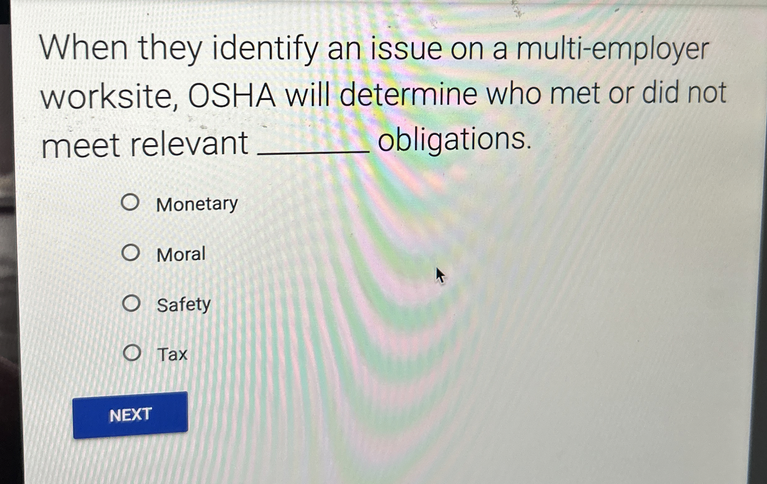 When they identify an issue on a multi - employer