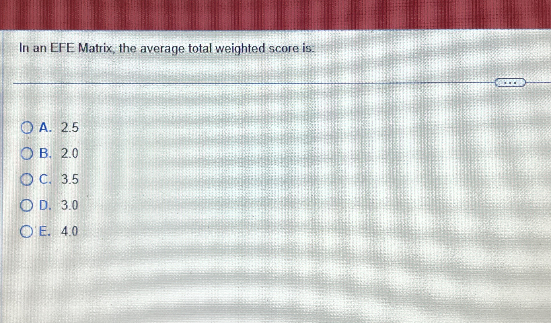 In an EFE Matrix, the average total weighted
