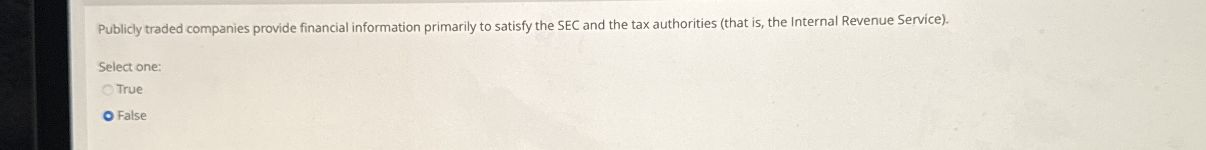 Publicly traded companies provide financial