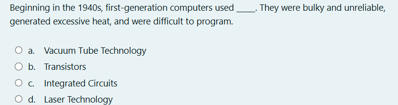 Beginning in the 1 9 4 0 s , first - generation