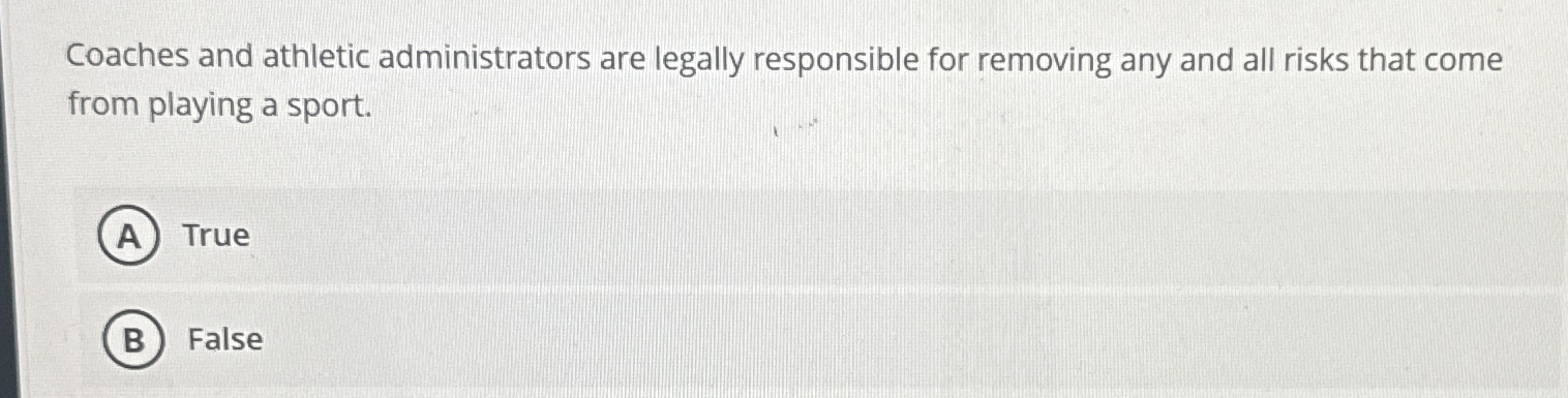 Coaches and athletic administrators are legally
