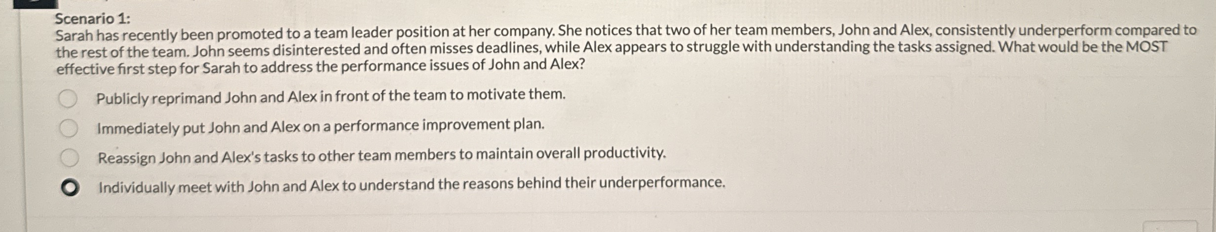 Scenario 1 : Sarah has recently been promoted to