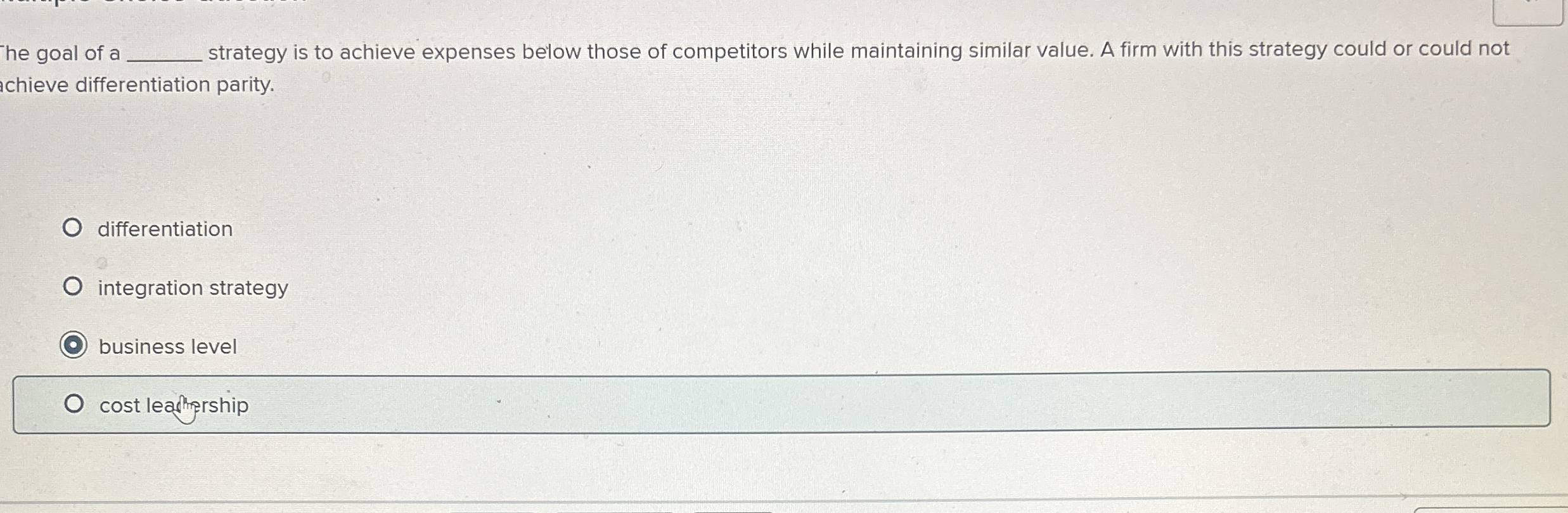 he goal of a strategy is to achieve expenses