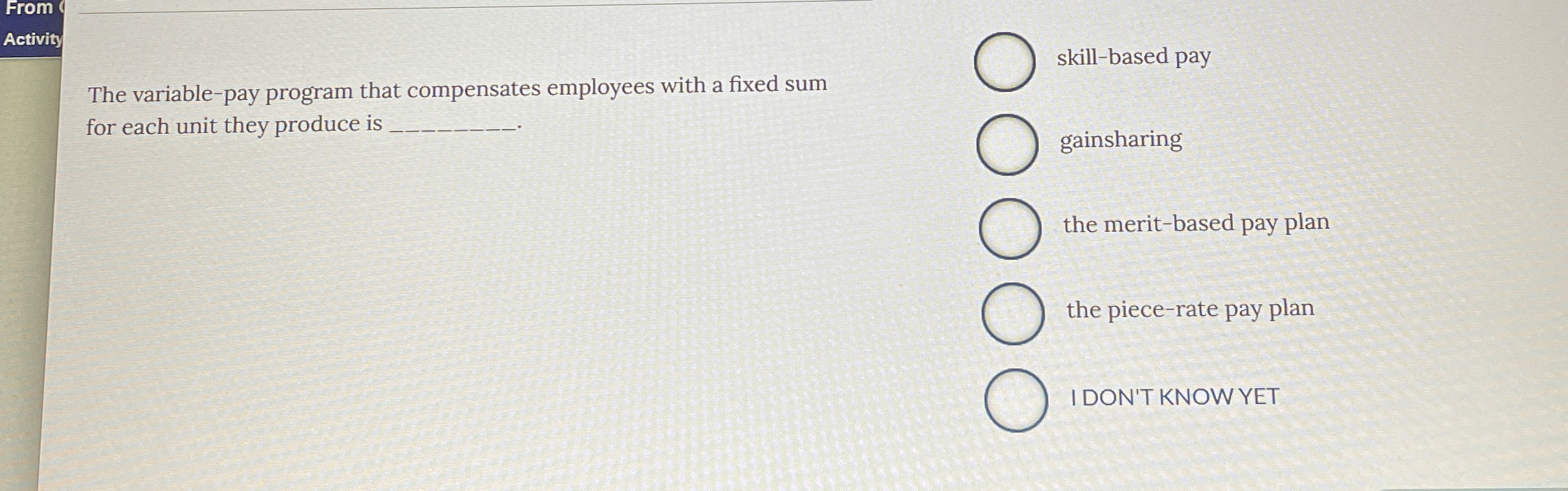 With a merit - based plan, you are compensated q