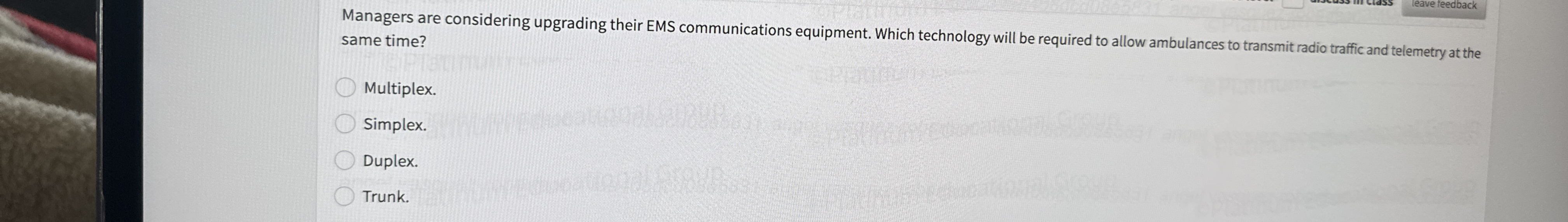 Managers are considering upgrading their EMS