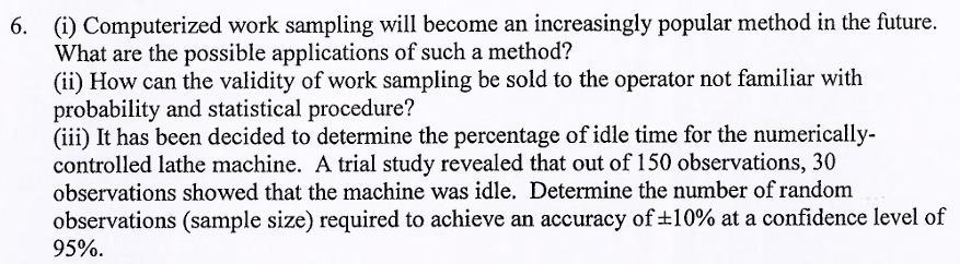 ( i ) Computerized work sampling will become an
