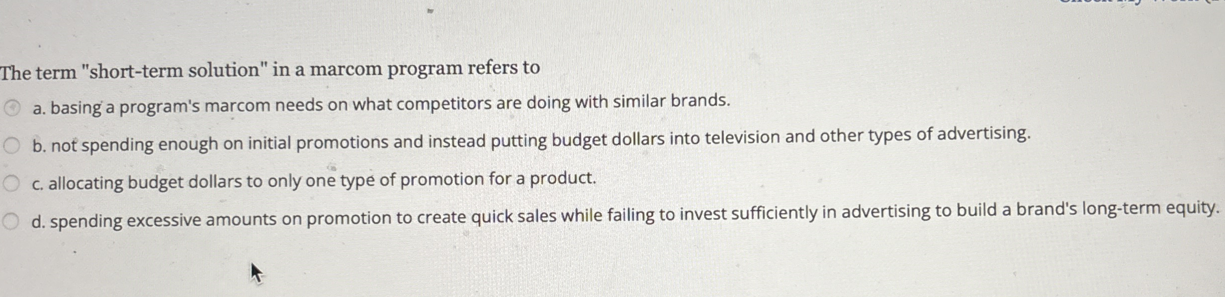 The term "short - term solution" in a marcom