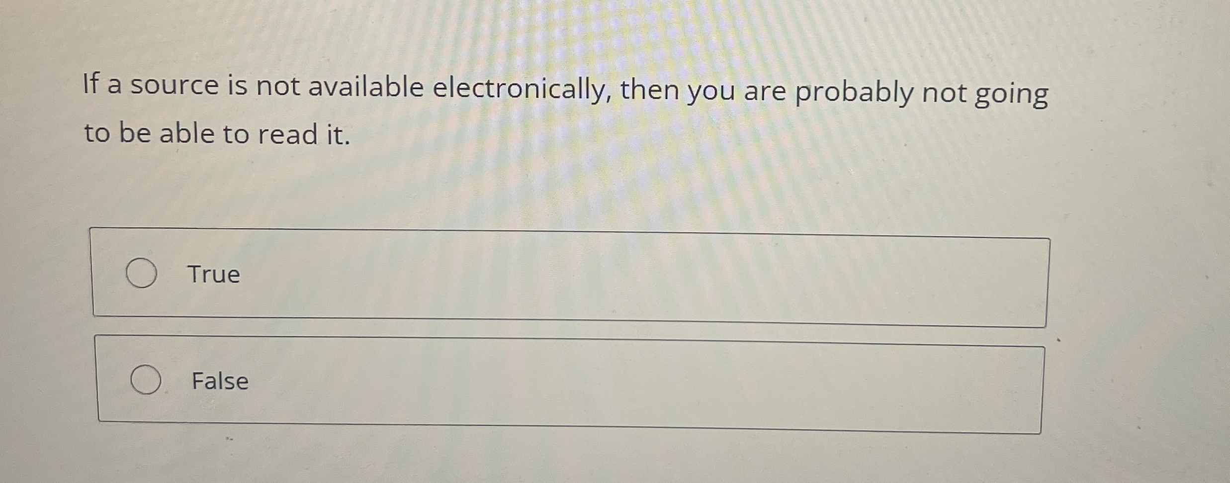 If a source is not available electronically, then