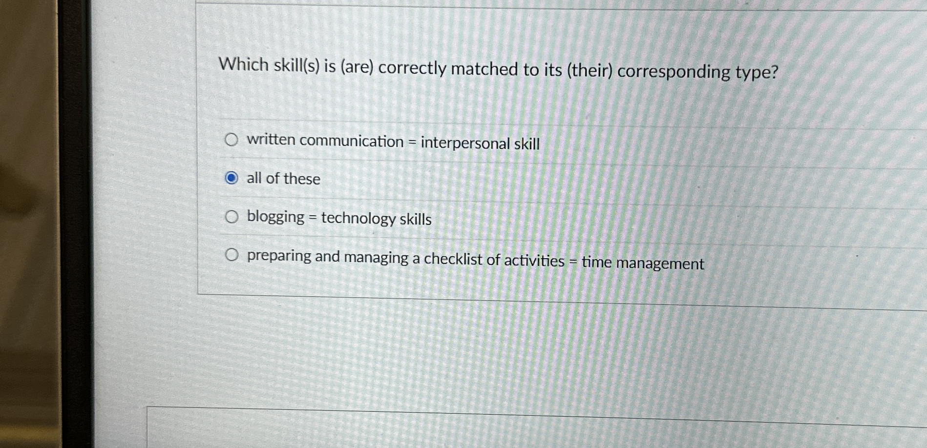 Which skill ( s ) is ( are ) correctly matched to