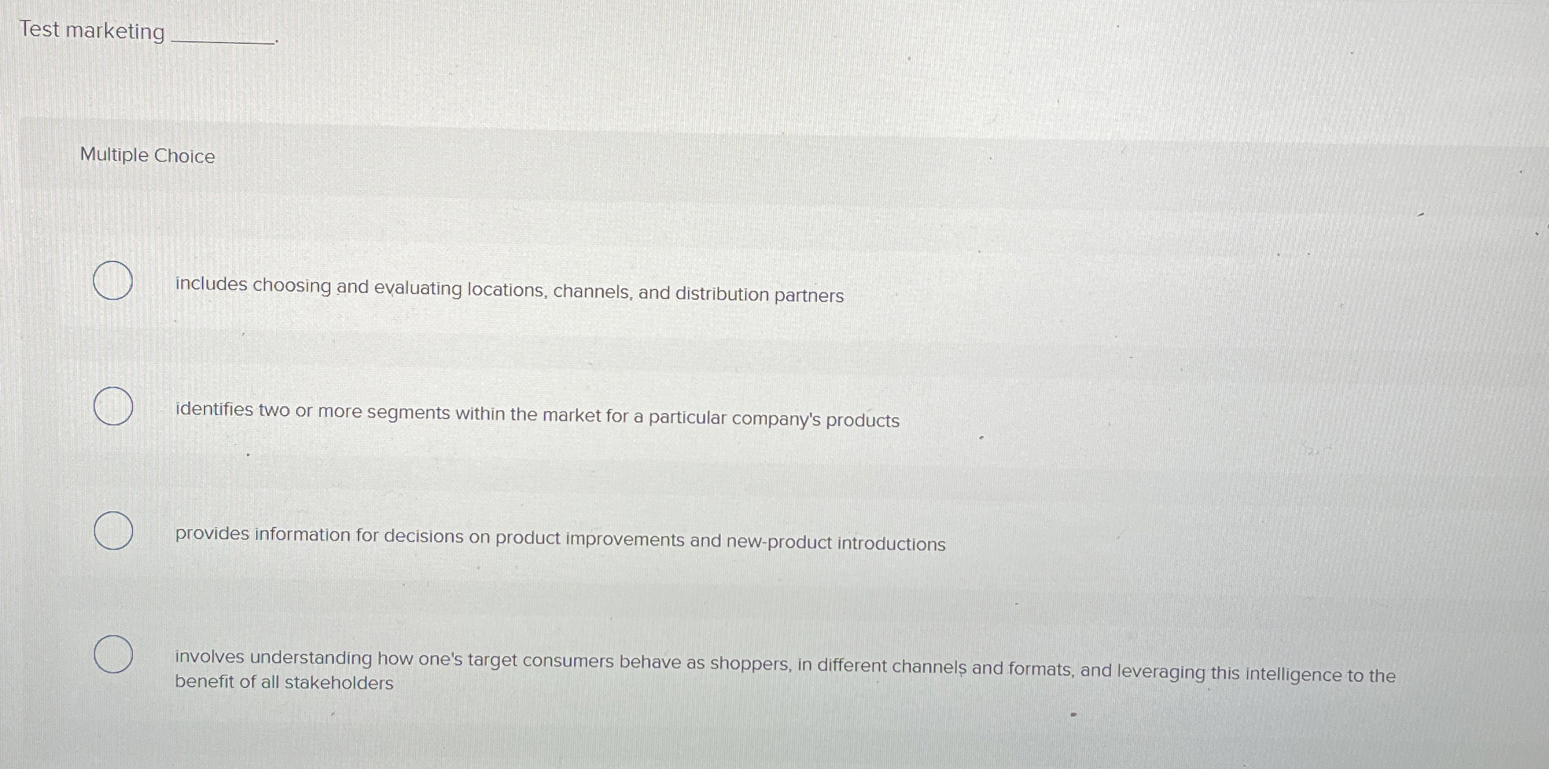 Test marketing . Multiple Choice includes
