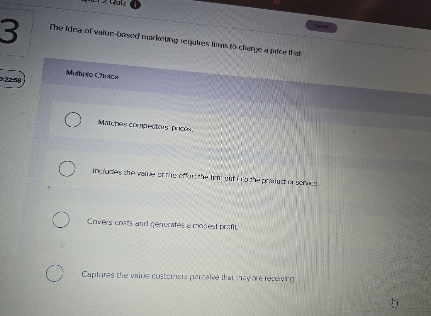 The idea of value - based marketing requires