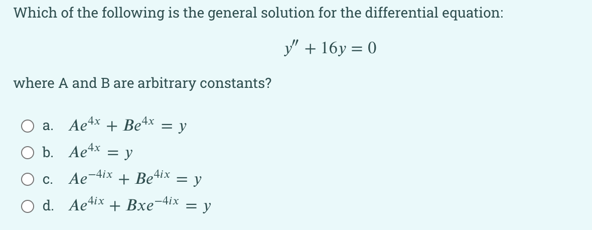 Which of the following is the general solution