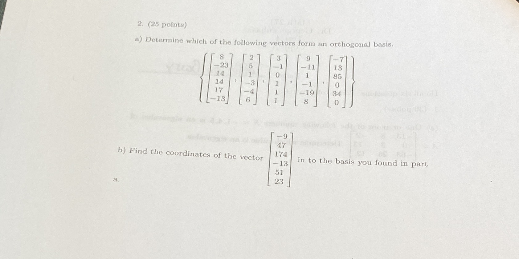 2. (25 points) a) Determine which of the